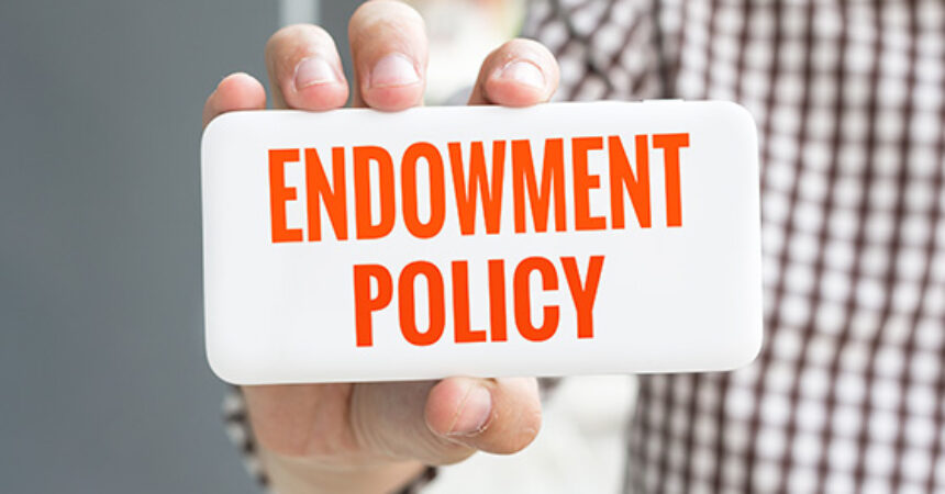 What Is Endowment Life Insurance?